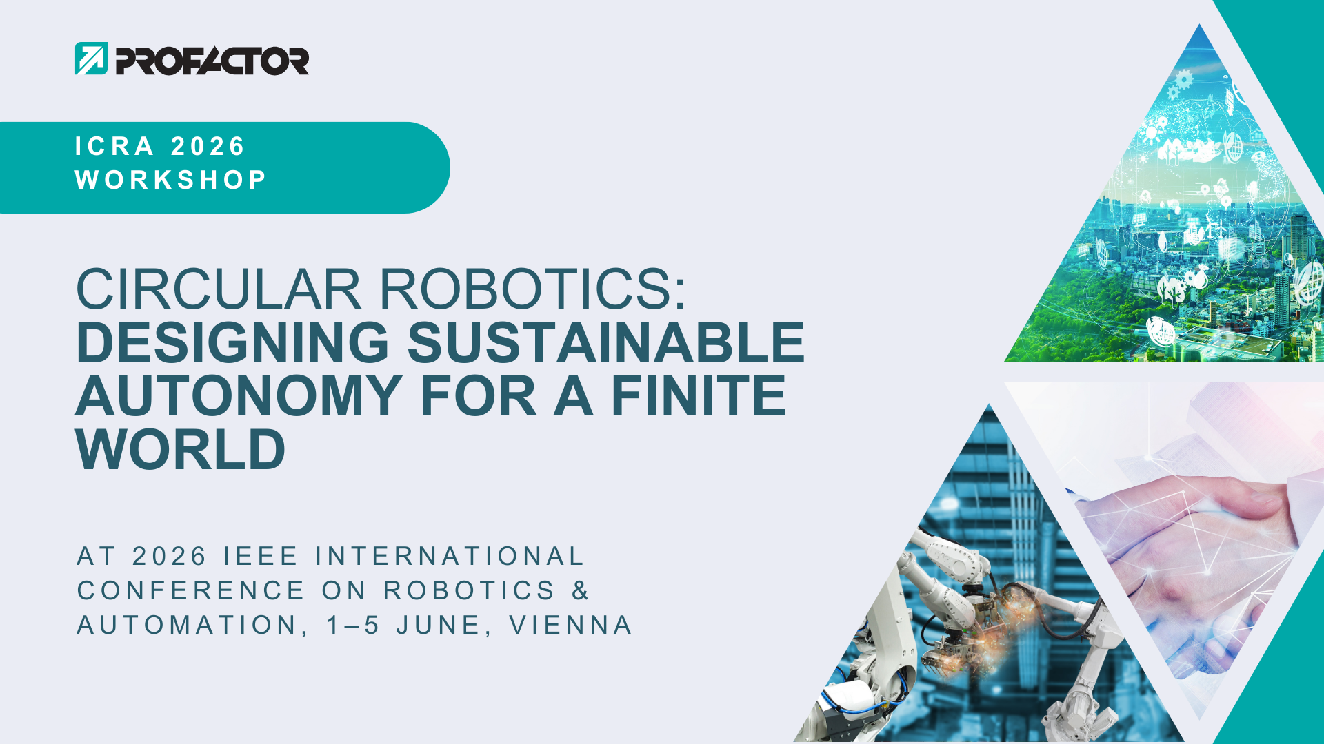 Titelbild für: Circular Robotics: Designing Sustainable Autonomy for a Finite World (ICRA 2026 Workshop)